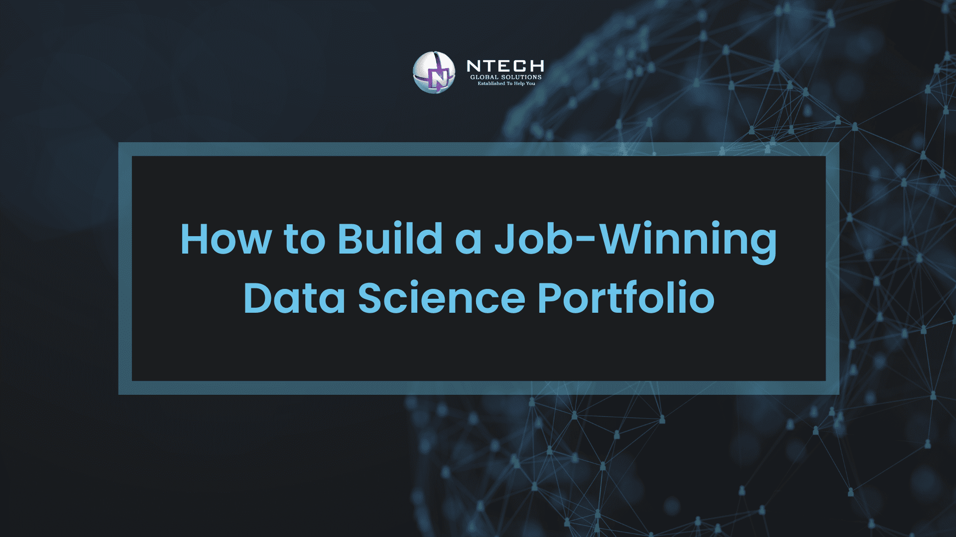 How to Build a Job-Winning Data Science Portfolio