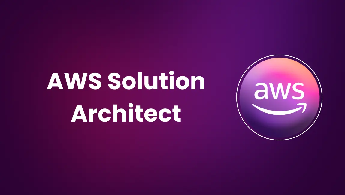 AWS Solution Architect