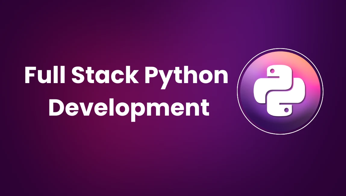 Full Stack Python Development