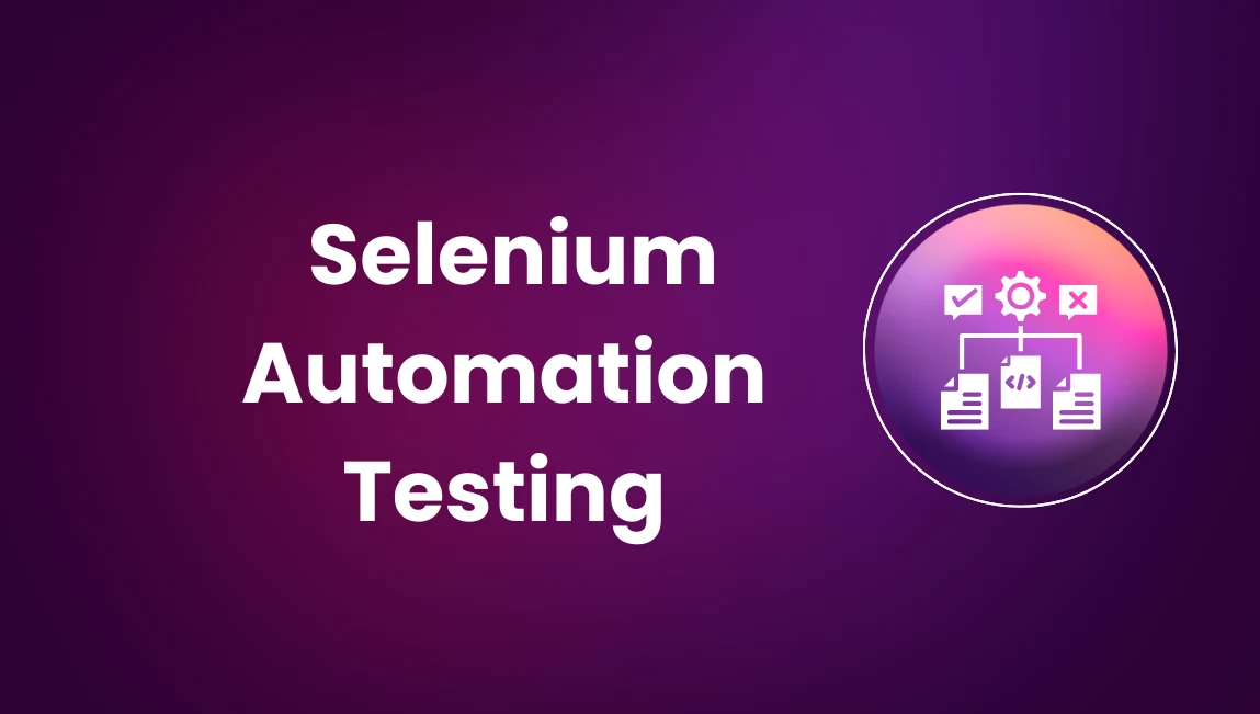 Selenium Automation Testing